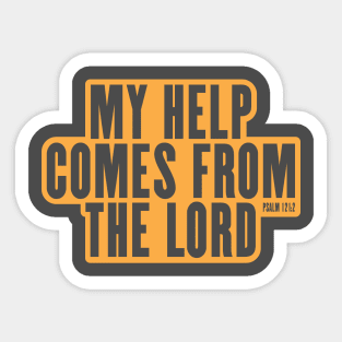 My help comes from the LORD Sticker